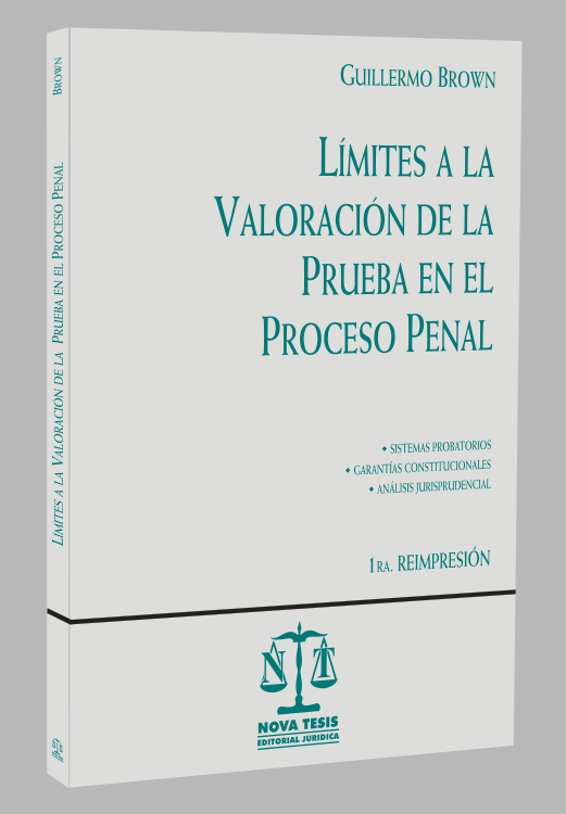 Lmites a la Valoracin de la Prueba en el Proceso Penal